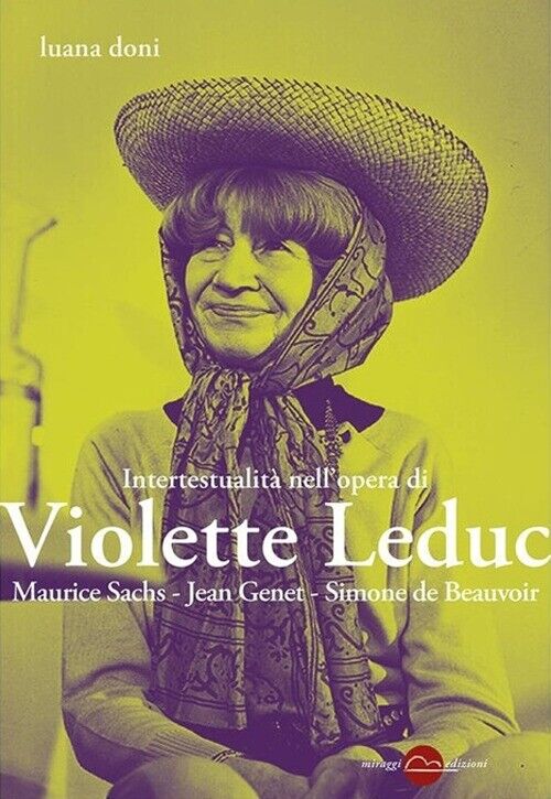 Intertestualità nell'opera di Violette Leduc - [Miraggi Edizioni]