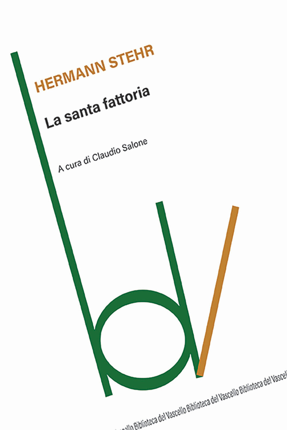 La santa fattoria - Stehr Hermann
