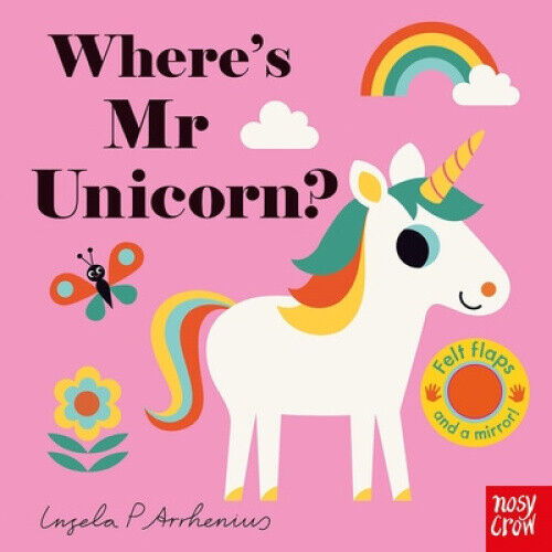 Where's Mr Unicorn? (Felt Flaps) [Board book] by Ingela P Arrhenius