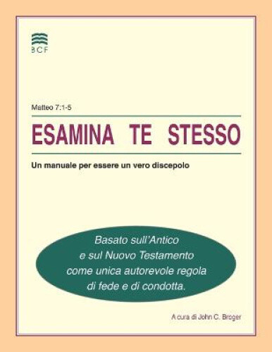 Esamina te stesso [Italian] by Broger, John C.