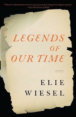 Elie Wiesel Legends of Our Time (Tascabile)
