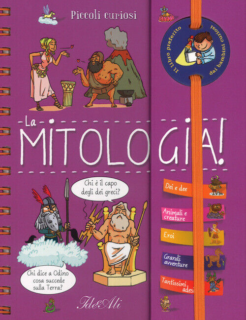 Mitologia! Piccoli Curiosi - Anne Royer - 2018