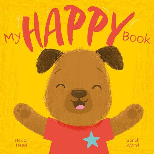 My Happy Book (My Feelings Picture Books) by Honor Head