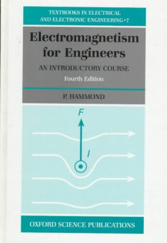 Electromagnetism for Engineers: An Introductory Course (Textbooks in