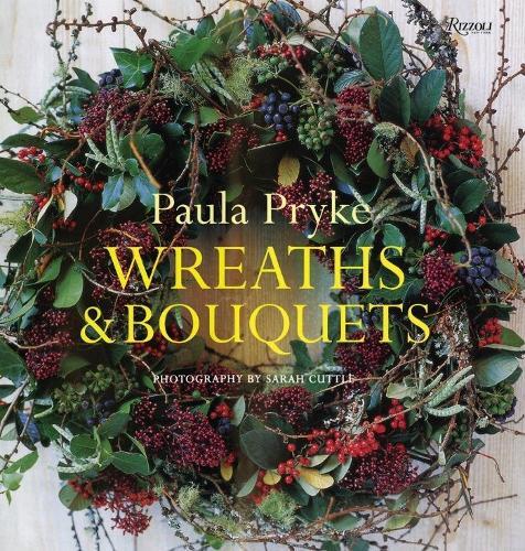 Paula Pryke Wreaths & Bouquets (Copertina rigida)