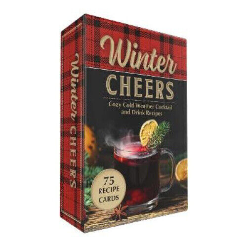 Winter Cheers: Cozy Cold Weather Cocktail and Drink Recipes (Seasonal Cocktail