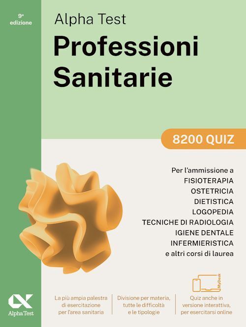 ALPHA TEST - PROFESSIONI SANITARIE - 8200 QUIZ  - Bertocchi Stefano, Vottari