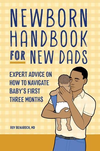 Roy Benaroch Newborn Handbook for New Dads (Tascabile)