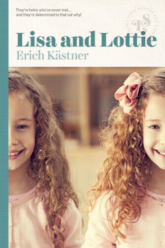 Lisa and Lottie by Erich Kastner