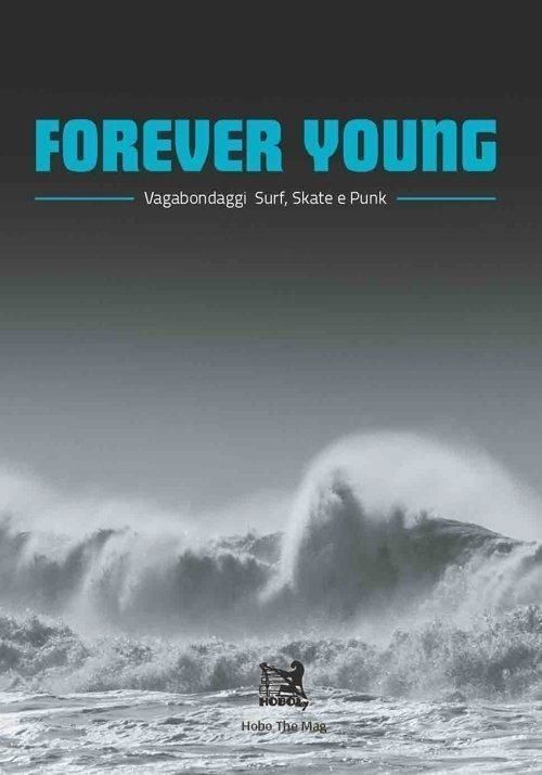 Libri Dario Nincheri - Forever Young