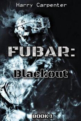 Fubar: Blackout (Fubar) by Carpenter, Harry