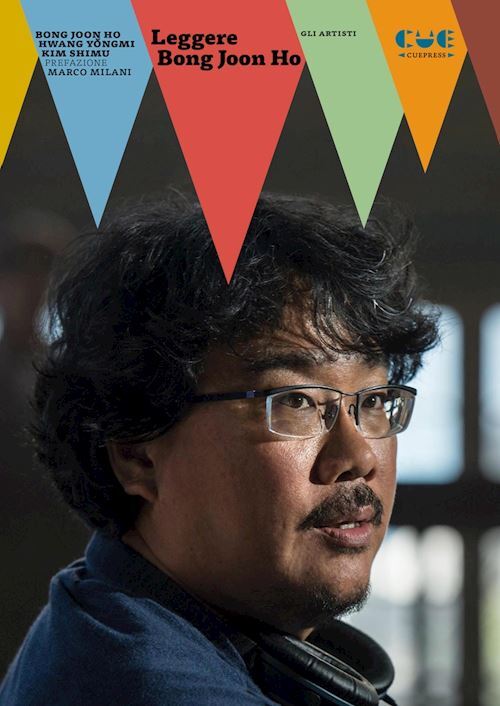 LEGGERE BONG JOON HO  - BONG JOON HO, HWANG Y?NGMI - CUE Press