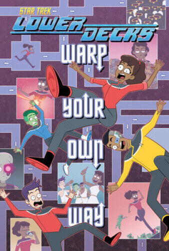 Star Trek: Lower Decks—Warp Your Own Way by North, Ryan