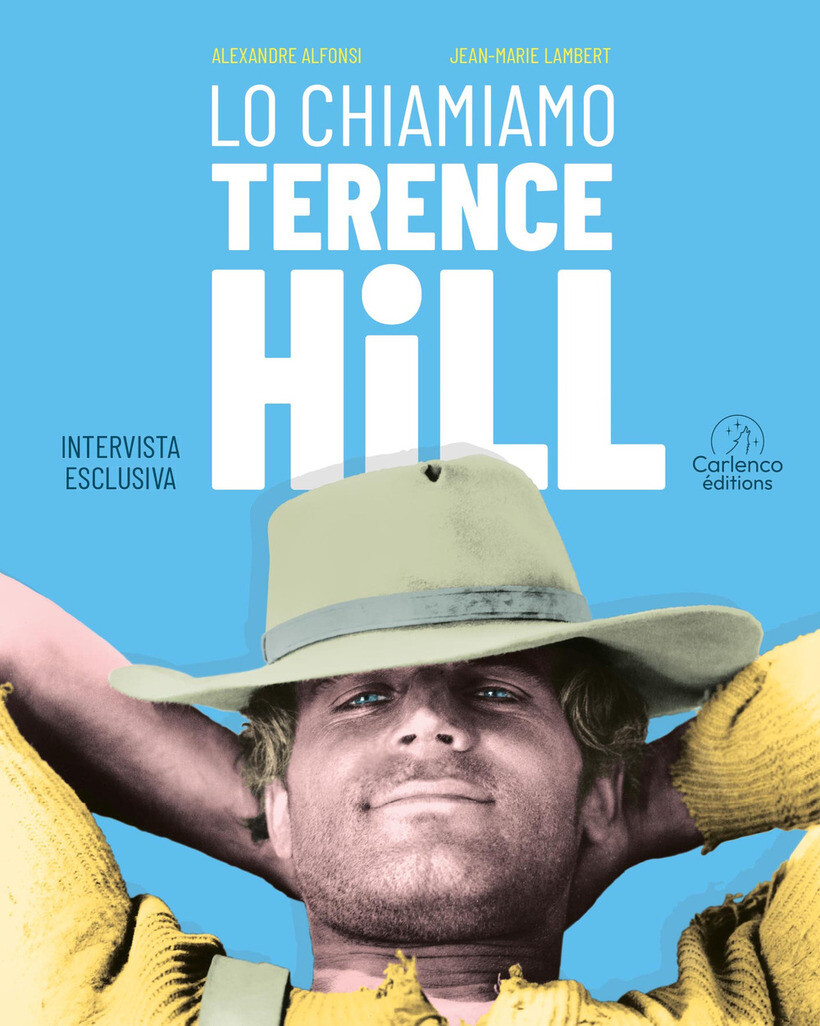 LO CHIAMIAMO TERENCE HILL - ALFONSI ALEXANDRE 9788852401992
