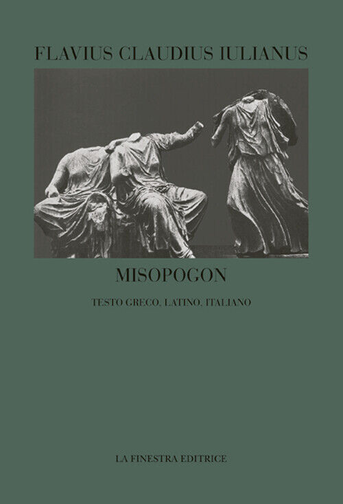 Misopogon - Giuliano l'Apostata - 2016