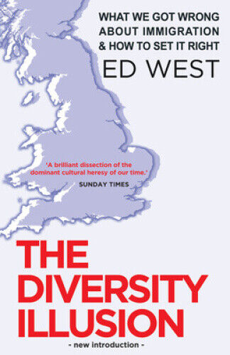 The Diversity Illusion: What We Got Wrong about Immigration and How to Set It