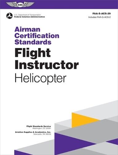 Airman Certification Standards: Flight Instructor - Helicopter (2025 (Tascabile)