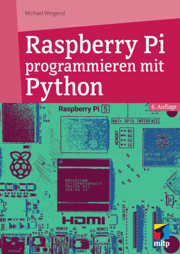 Raspberry Pi programmieren mit Python [German] by Weigend, Michael