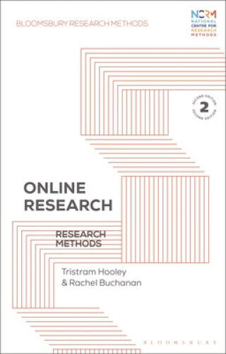 Online Research: Research Methods (Bloomsbury Research Methods)