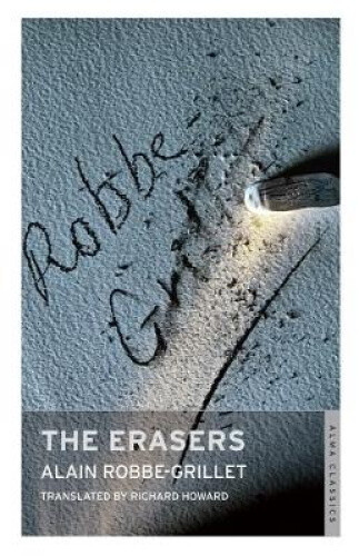 The Erasers by Alain Robbe-Grillet
