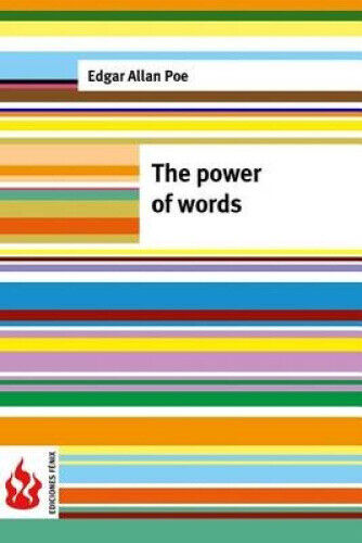 The Power of Words: (Low Cost). Limited Edition by Edgar Allan Poe