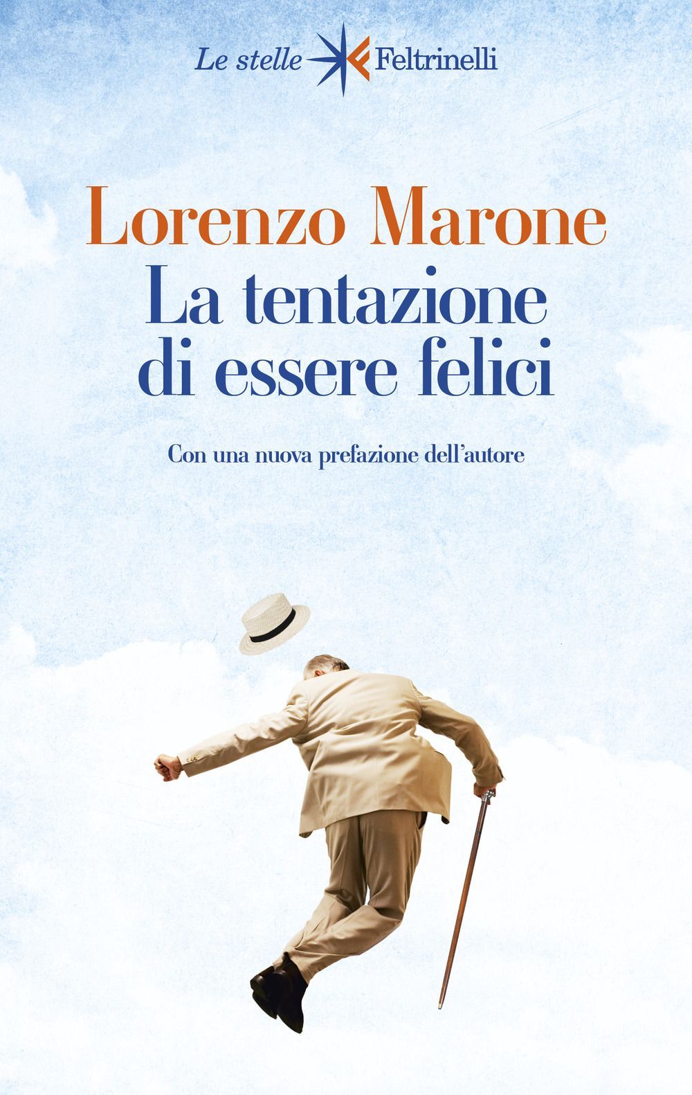Libri Lorenzo Marone - La Tentazione Di Essere Felici