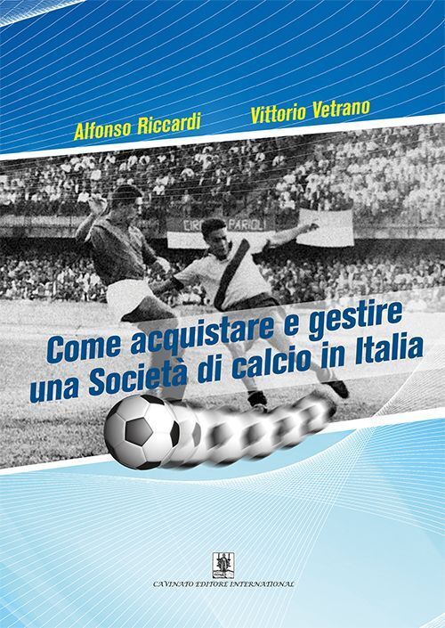 Libri Vittorio Vetrano / Alfonso Riccardi - Come Acquistare E Gestire Una Societ