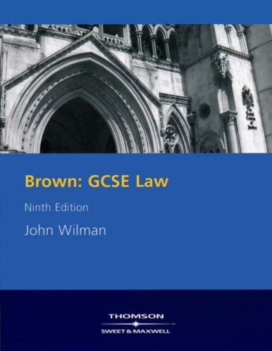 Brown: GCSE Law: 1 - [Sweet & Maxwell]