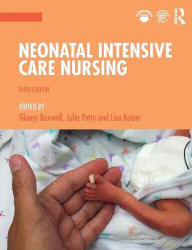 Neonatal Intensive Care Nursing by Glenys Boxwell