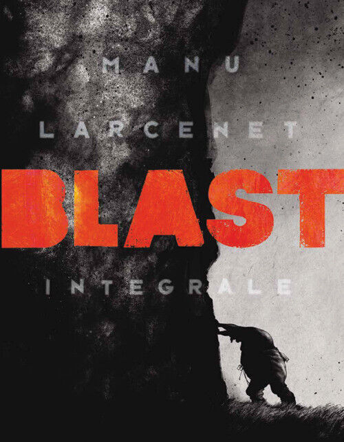 Blast - Manu Larcenet - 2019