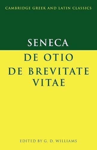 Seneca Seneca: De otio; De brevitate vitae (Tascabile)