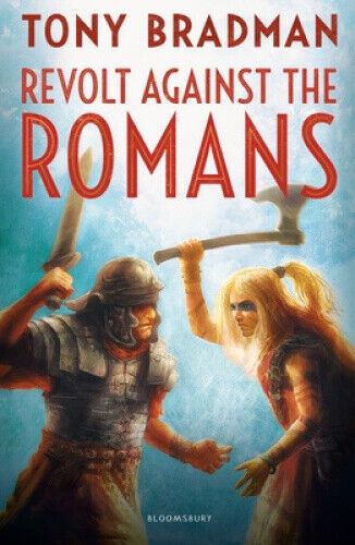 Revolt Against the Romans (Flashbacks) by Bradman, Tony