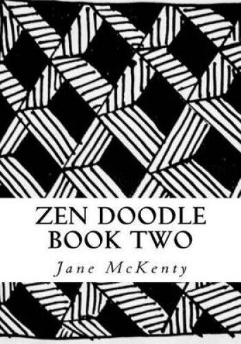 Zen Doodle: The Art of Zen Drawing.Master Zen Doodle with Step by Step