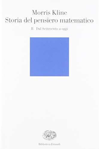 9788806154189 Storia del pensiero matematico: 2 - Morris Kline