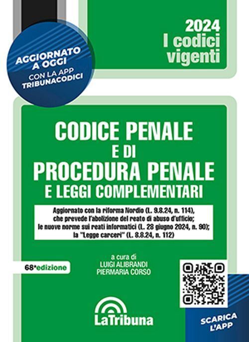 CODICE PENALE E DI PROCEDURA PENALE E LEGGI COMPLEMENTARI  - ALIBRANDI LUIGI