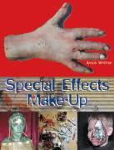 Special Effects Make-up: For Film and Theatre (Backstage) by Vinther, Janus