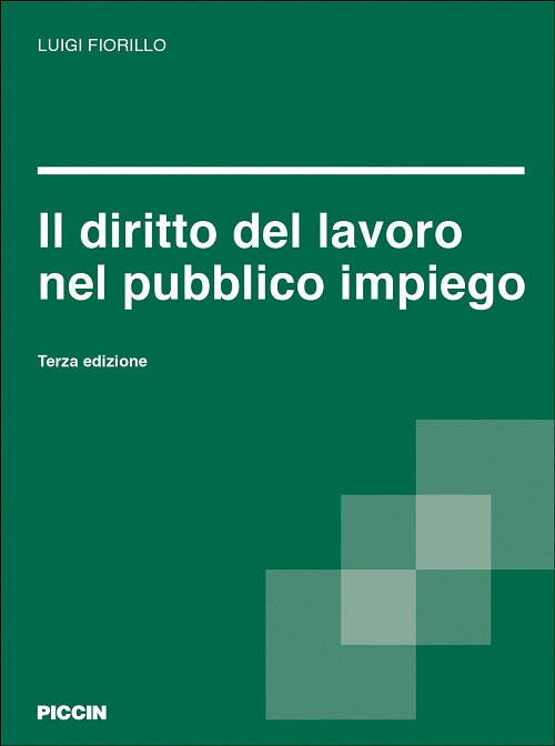 Il Diritto Del Lavoro Nel Pubblico Impiego -  - 2024