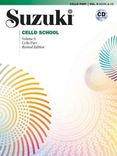 Suzuki Cello School, Vol 6: Cello Part, Book & CD (Suzuki Cello School)