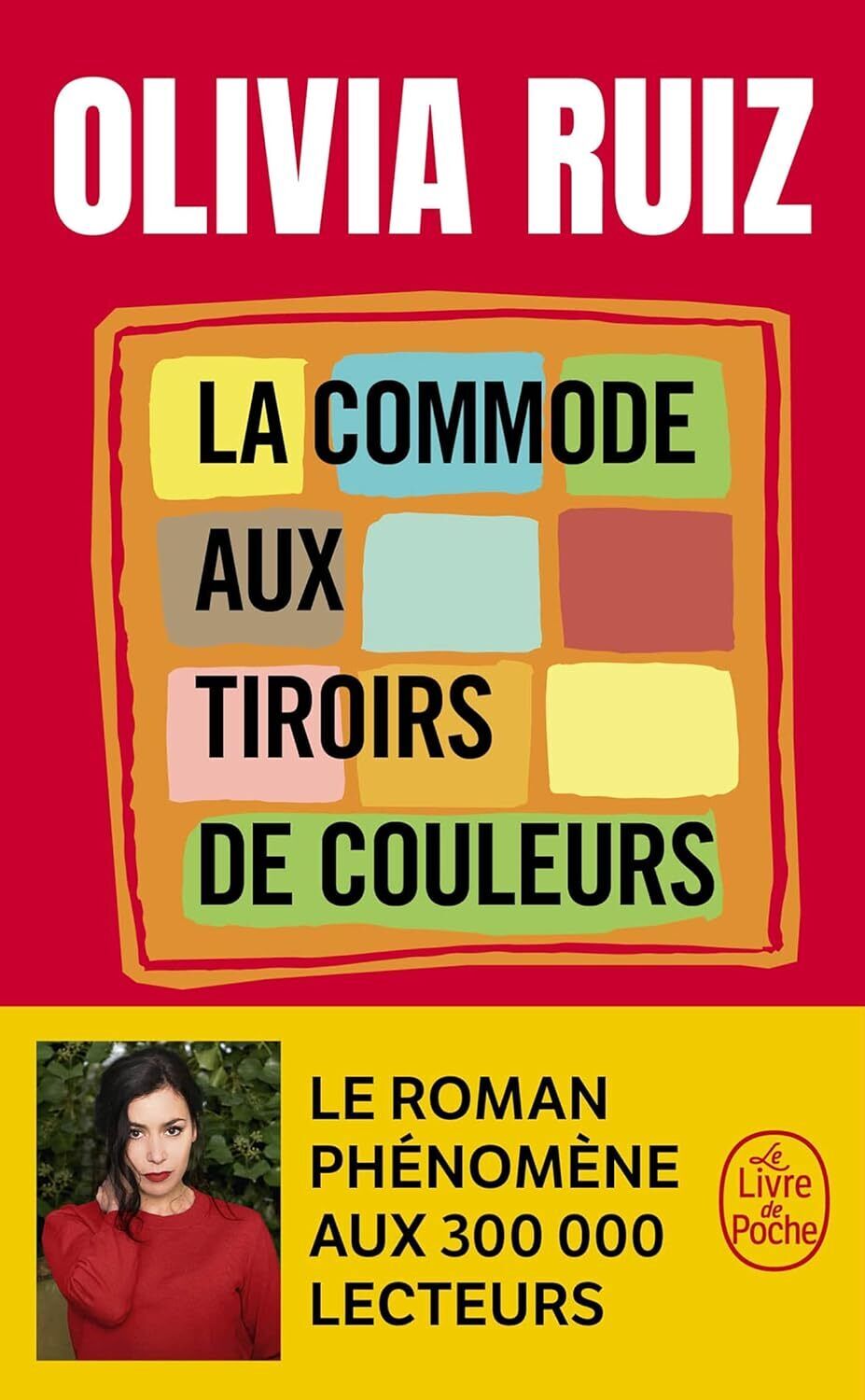 9782253079651 La Commode aux tiroirs de couleurs: Roman - Olivia Ruiz