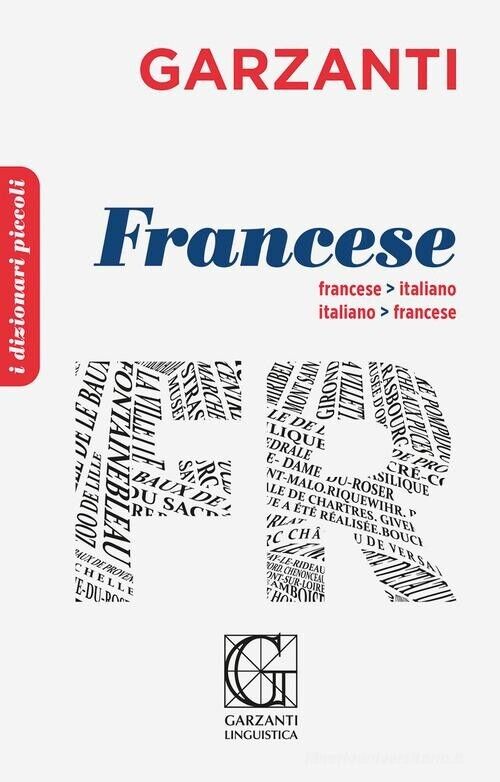 Dizionario Piccolo i Garzantini Garzanti Linguistica - Francese