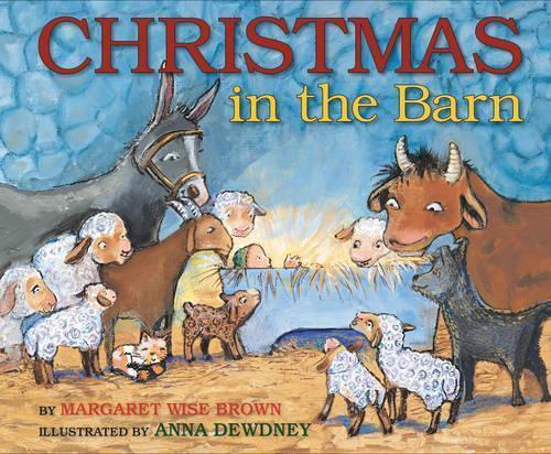Margaret Wise Brown Christmas in the Barn (Copertina rigida)