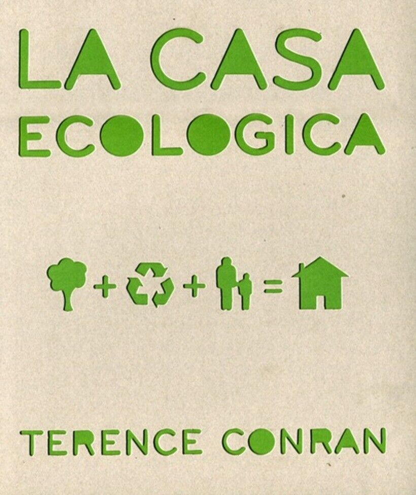 CASA ECOLOGICA (LA) - CONRAN TERENCE 9788896621738