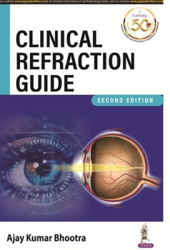 Clinical Refraction Guide by Bhootra, Ajay Kumar