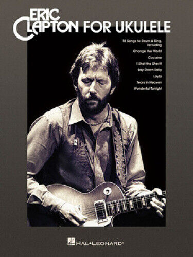 Eric Clapton for Ukulele by Eric Clapton