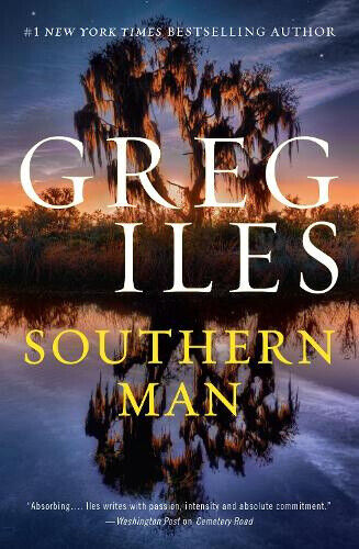 Southern Man: The next thrilling Penn Cage novel from the bestselling author