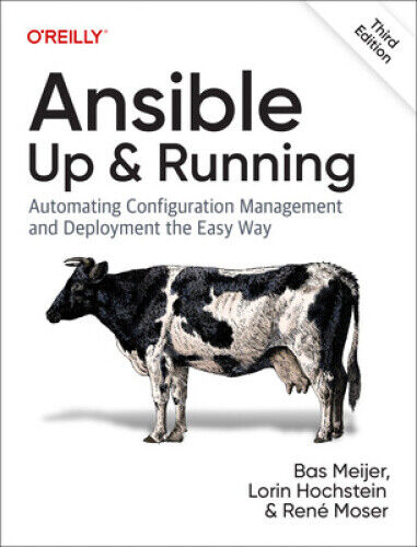 Ansible - Up and Running: Automating Configuration Management and Deployment