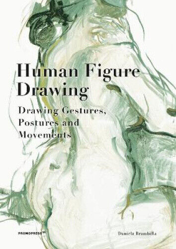 Human Figure Drawing: Drawing Gestures, Pictures and Movements