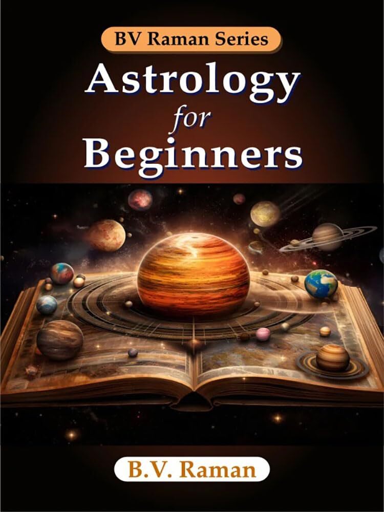 Bangalore Venkata Raman B. V. Raman Astrology for Beginners (Tascabile)