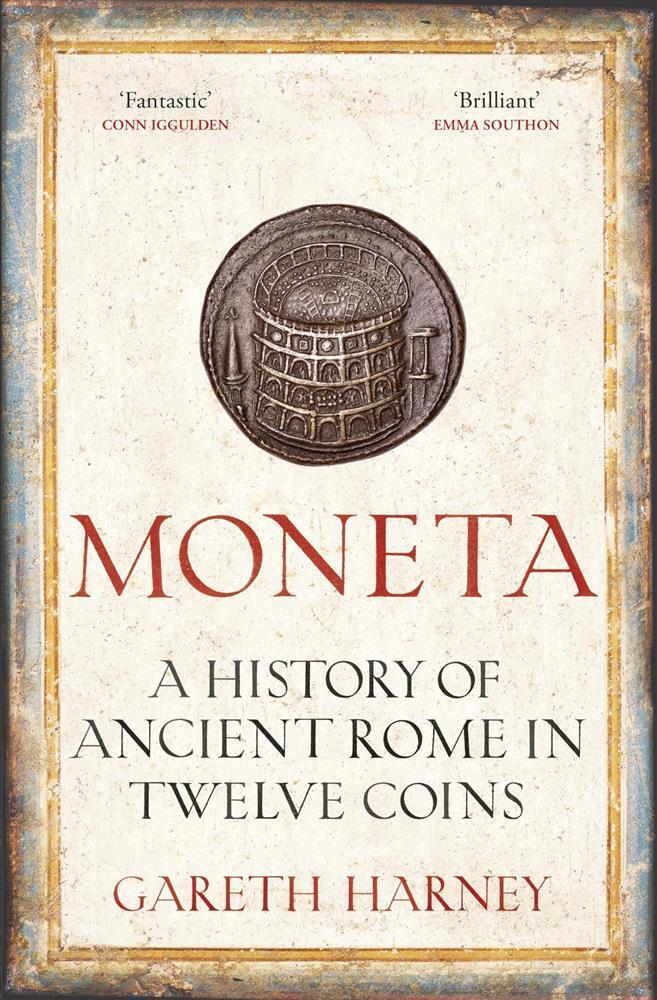 Moneta: a history of ancient rome in twelve coins - Harney Gareth