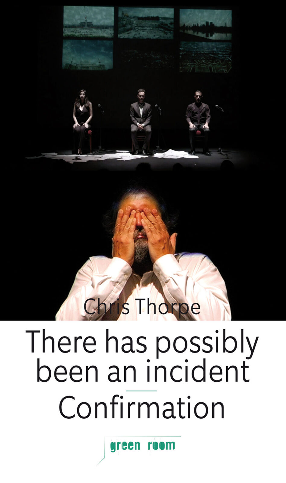 There has possibly been an incident-Confirmation - Thorpe Chris